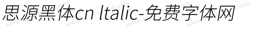 思源黑体cn ltalic字体转换